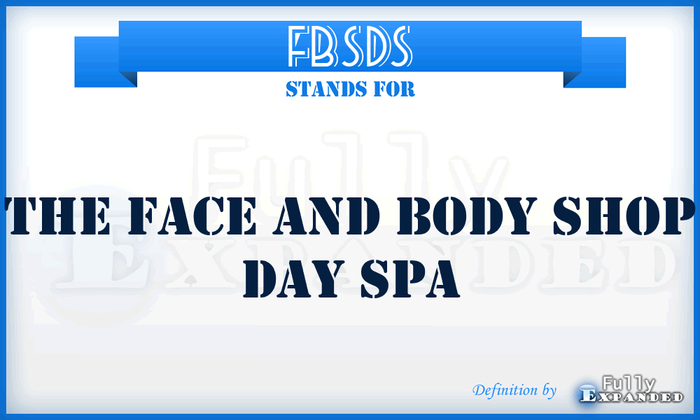 FBSDS - The Face and Body Shop Day Spa
