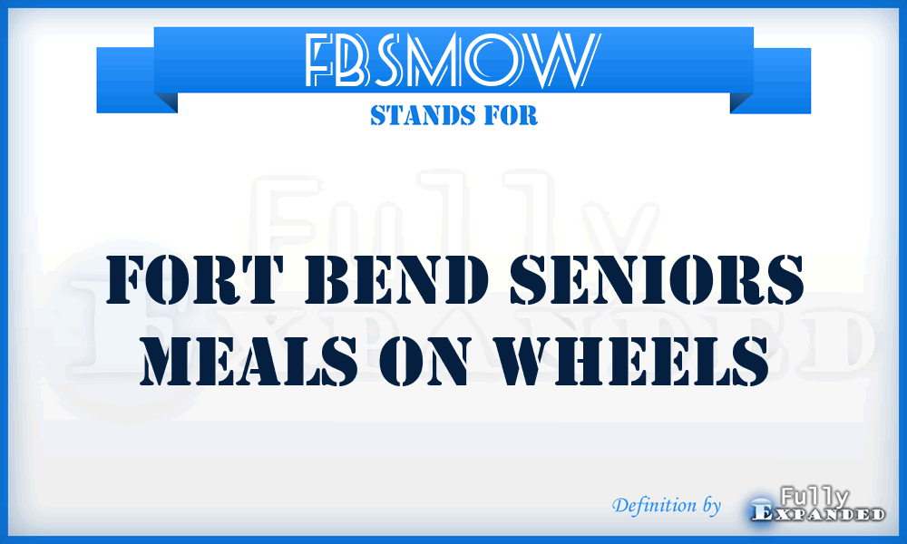 FBSMOW - Fort Bend Seniors Meals On Wheels