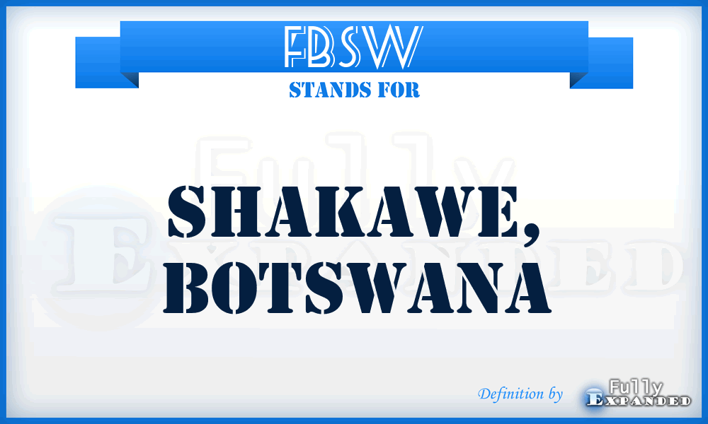 FBSW - Shakawe, Botswana