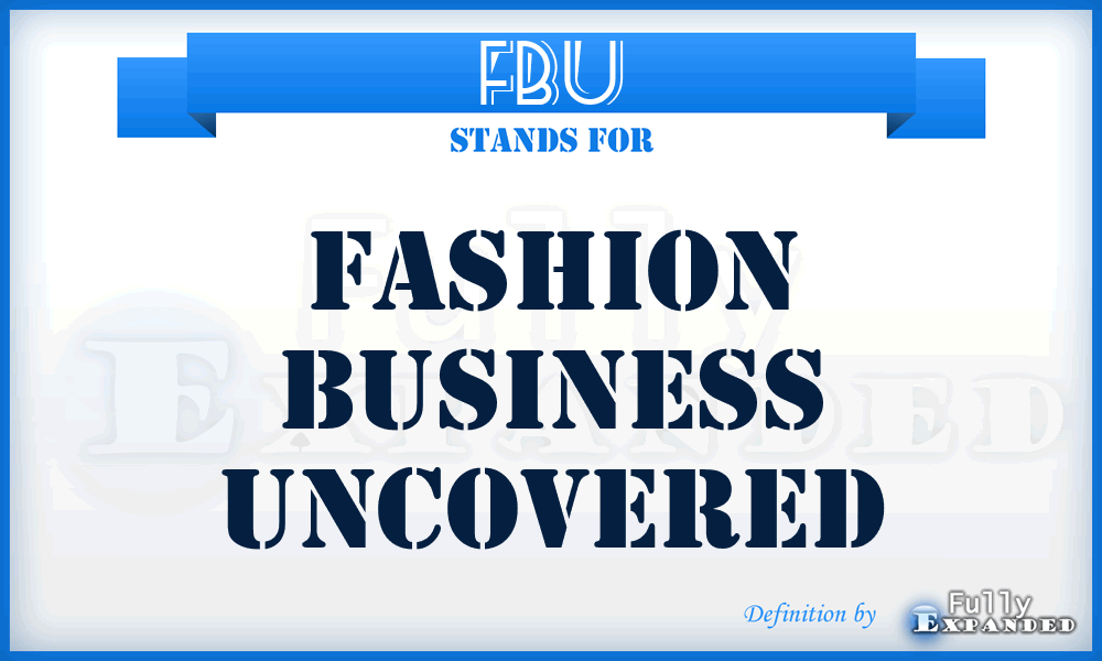 FBU - Fashion Business Uncovered