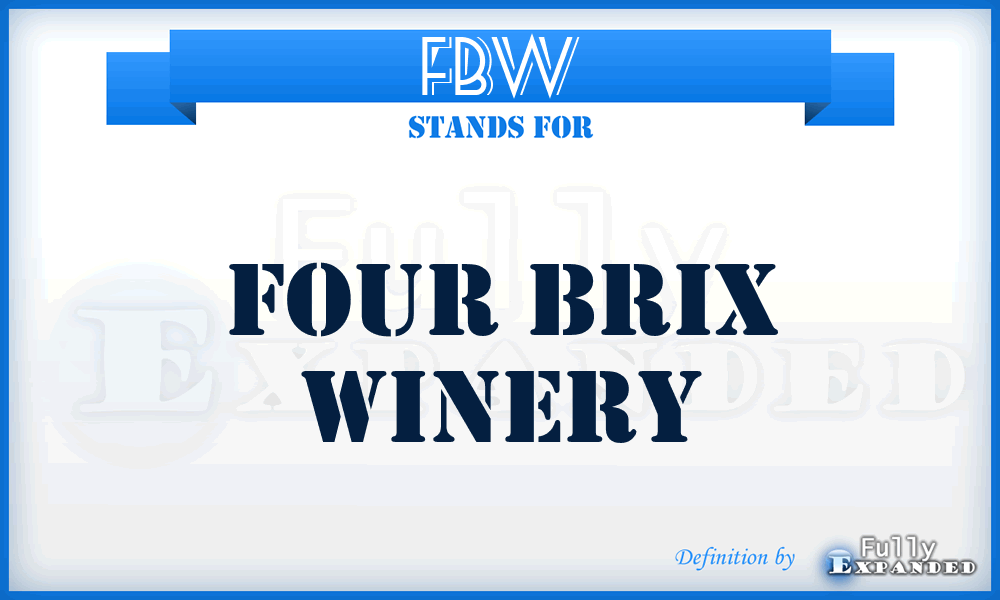 FBW - Four Brix Winery