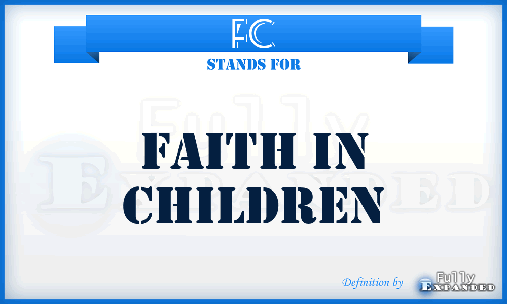FC - Faith in Children