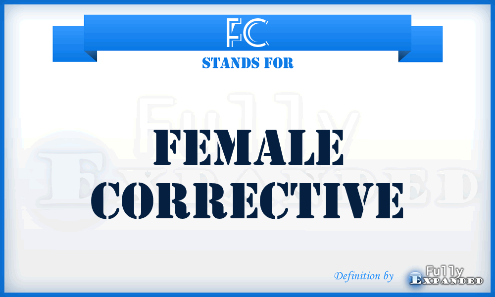 FC - Female Corrective