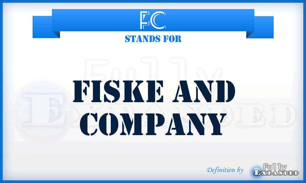 FC - Fiske and Company