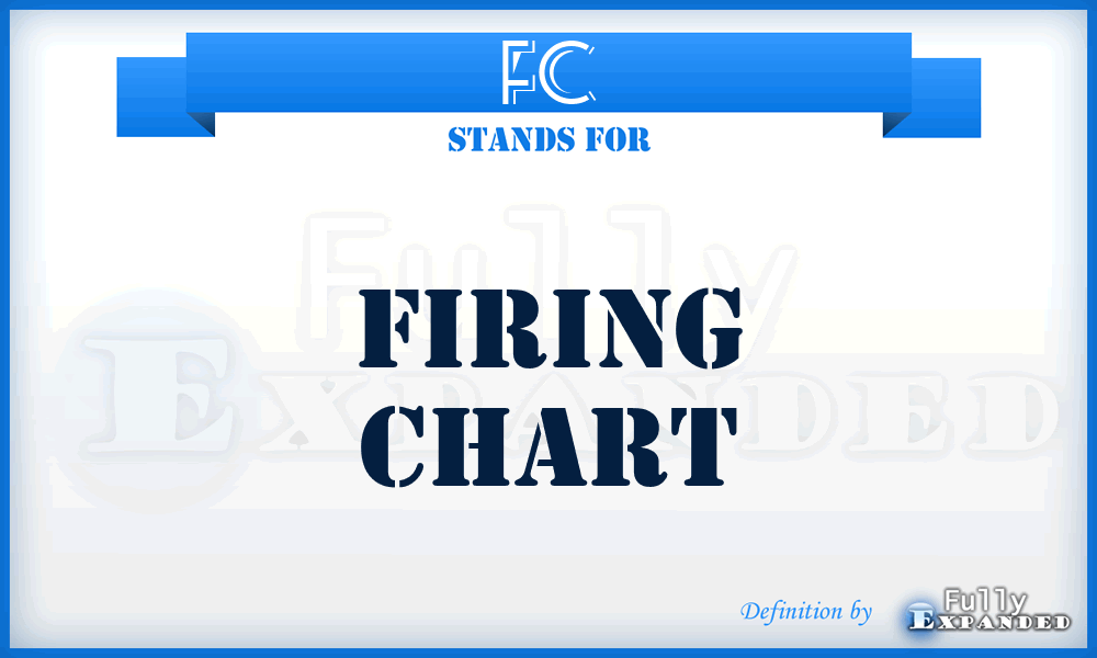 FC - Firing Chart