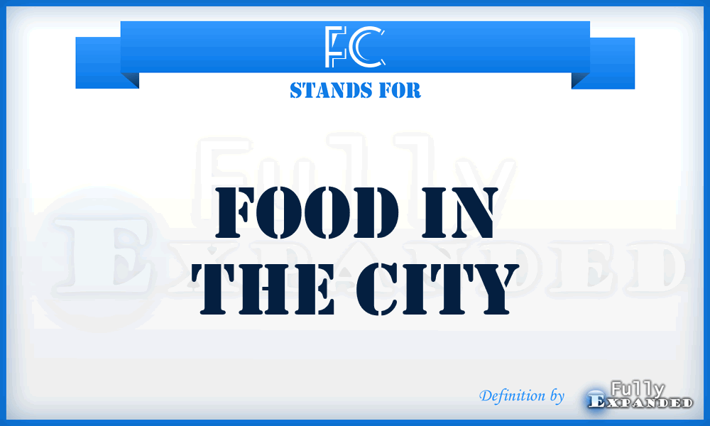 FC - Food in the City