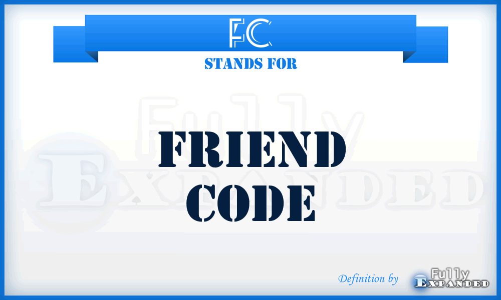 FC - Friend Code