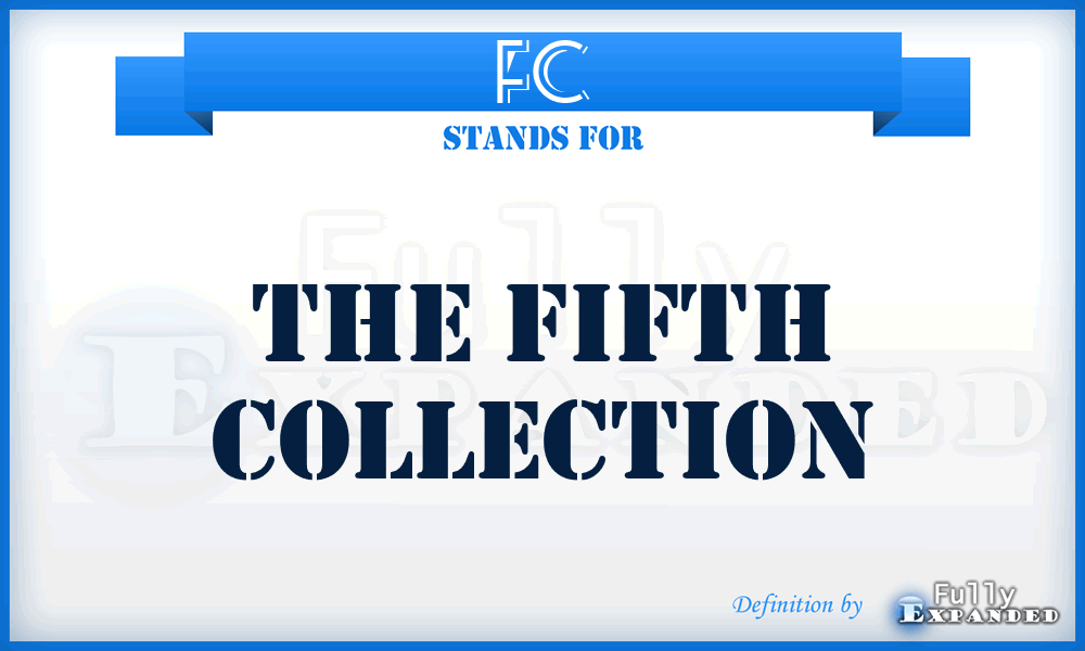 FC - The Fifth Collection
