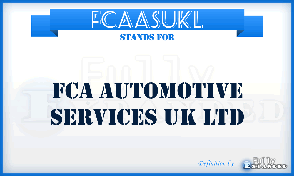FCAASUKL - FCA Automotive Services UK Ltd