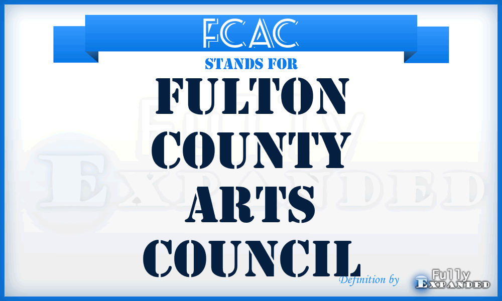 FCAC - Fulton County Arts Council