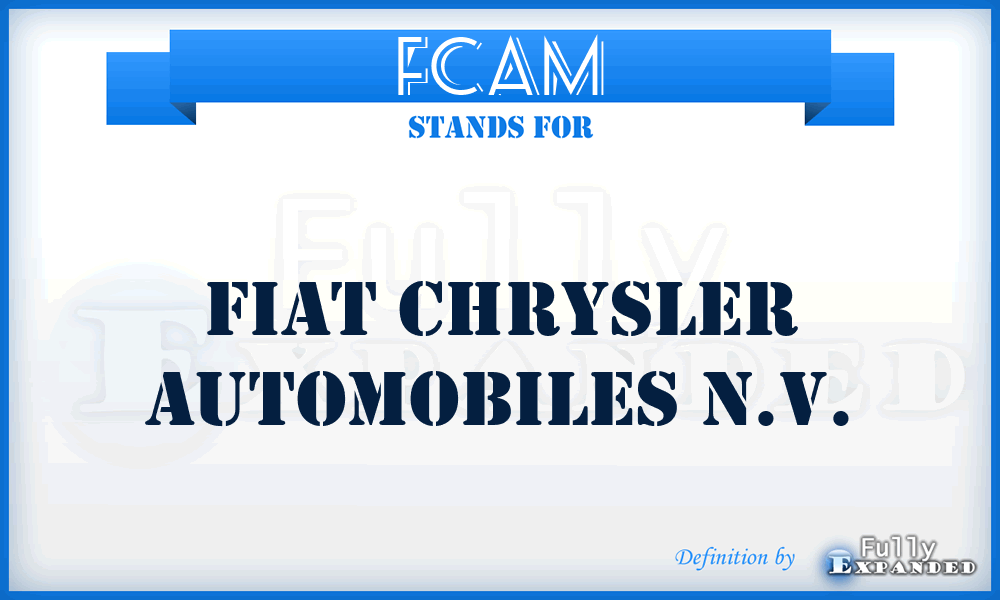 FCAM - Fiat Chrysler Automobiles N.V.