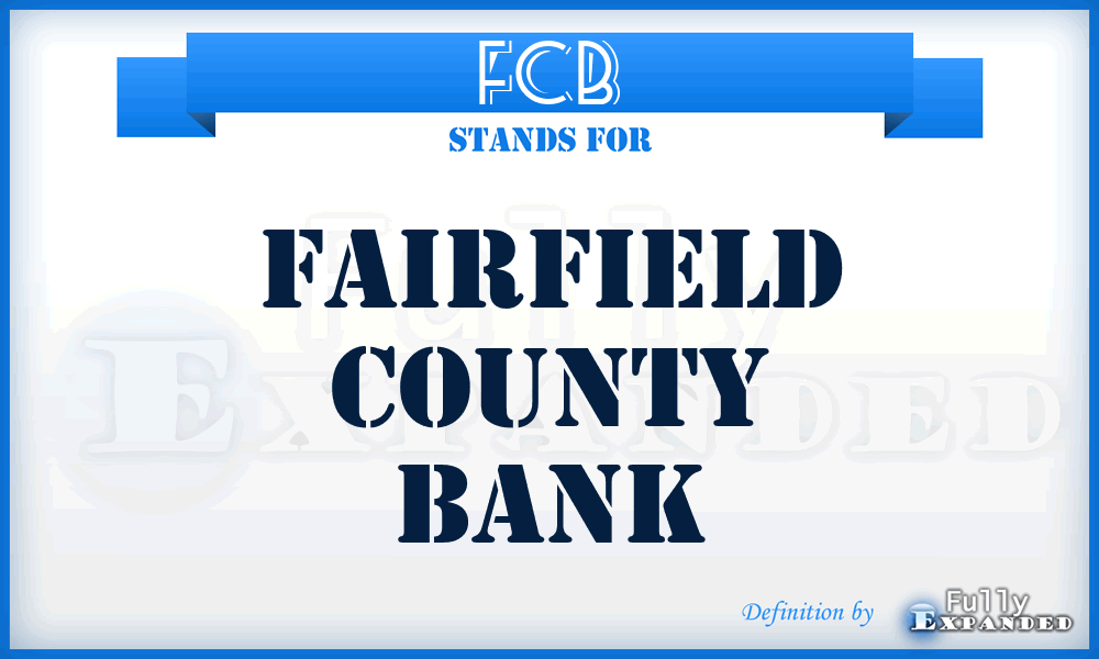 FCB - Fairfield County Bank