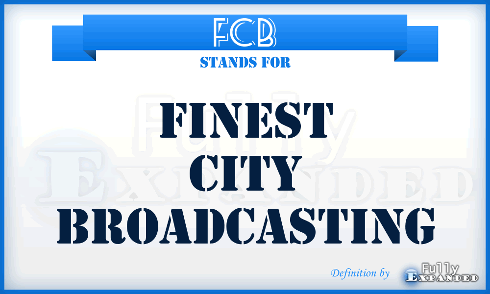 FCB - Finest City Broadcasting