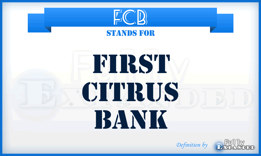 FCB - First Citrus Bank
