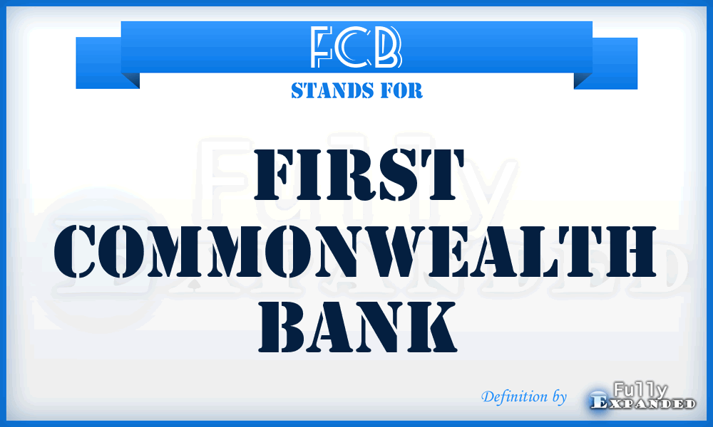 FCB - First Commonwealth Bank