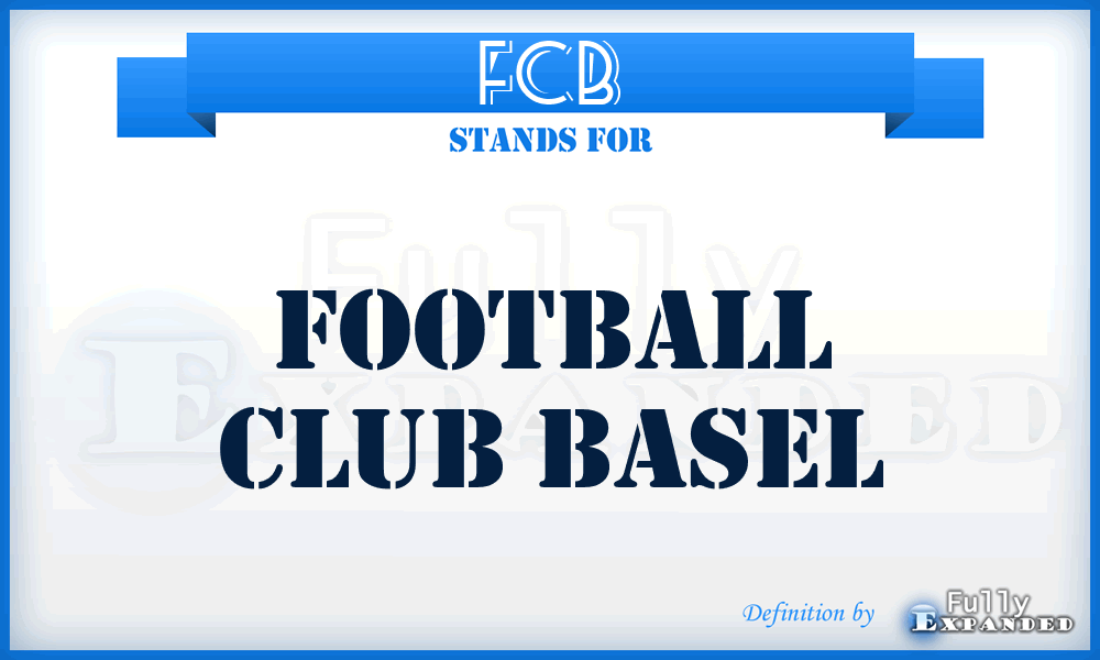 FCB - Football Club Basel