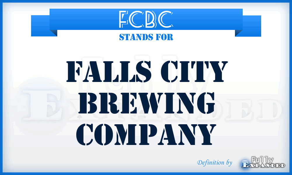 FCBC - Falls City Brewing Company