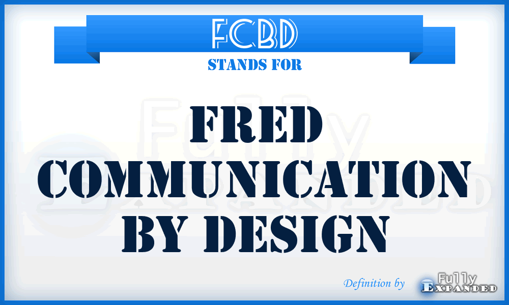 FCBD - Fred Communication By Design