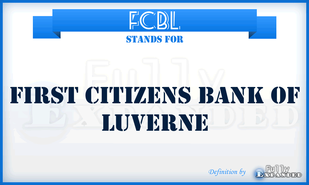 FCBL - First Citizens Bank of Luverne