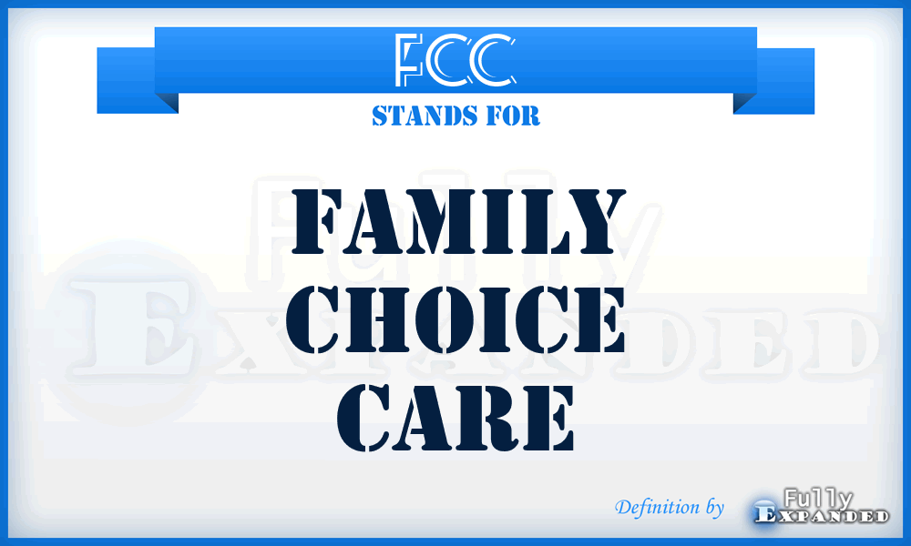 FCC - Family Choice Care