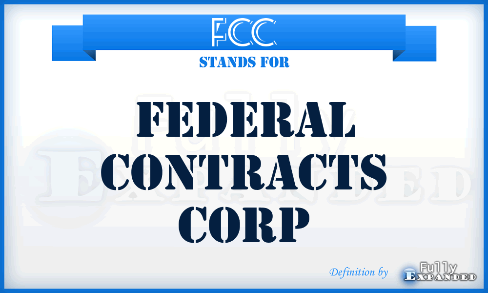 FCC - Federal Contracts Corp