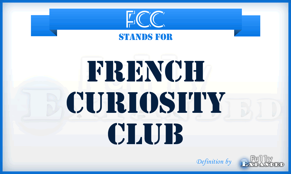 FCC - French Curiosity Club