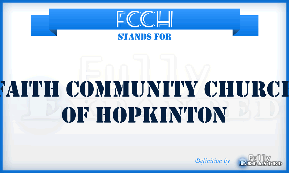 FCCH - Faith Community Church of Hopkinton