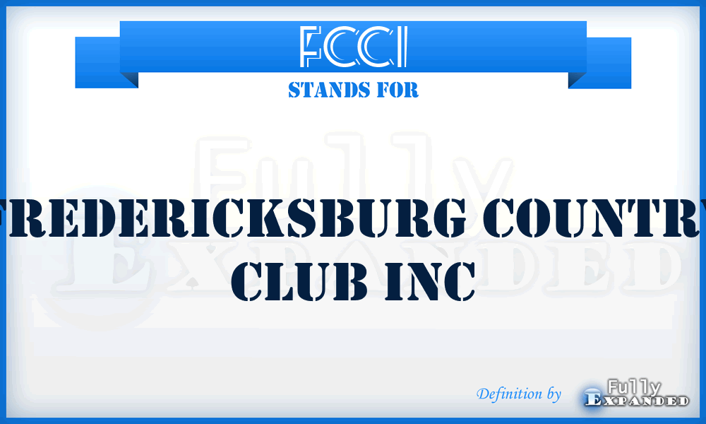 FCCI - Fredericksburg Country Club Inc