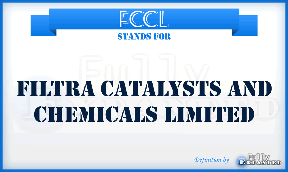 FCCL - Filtra Catalysts and Chemicals Limited