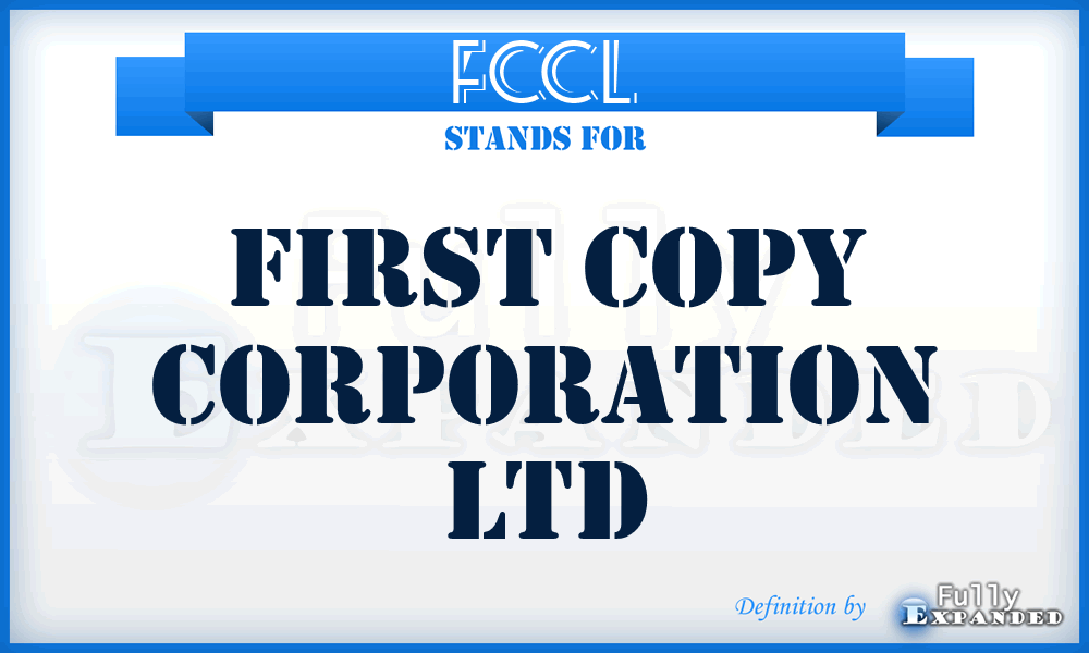 FCCL - First Copy Corporation Ltd