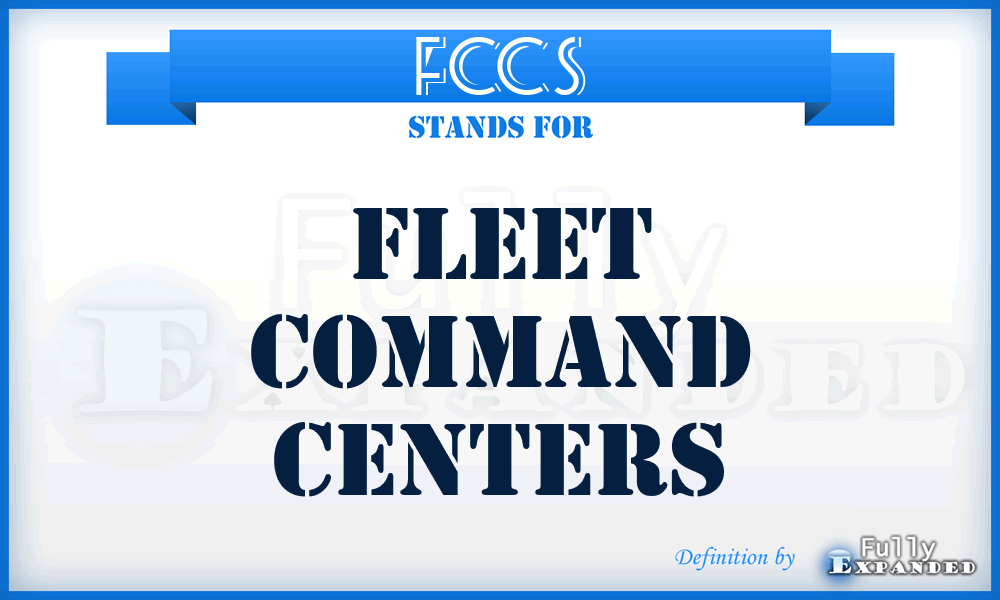 FCCS - fleet command centers