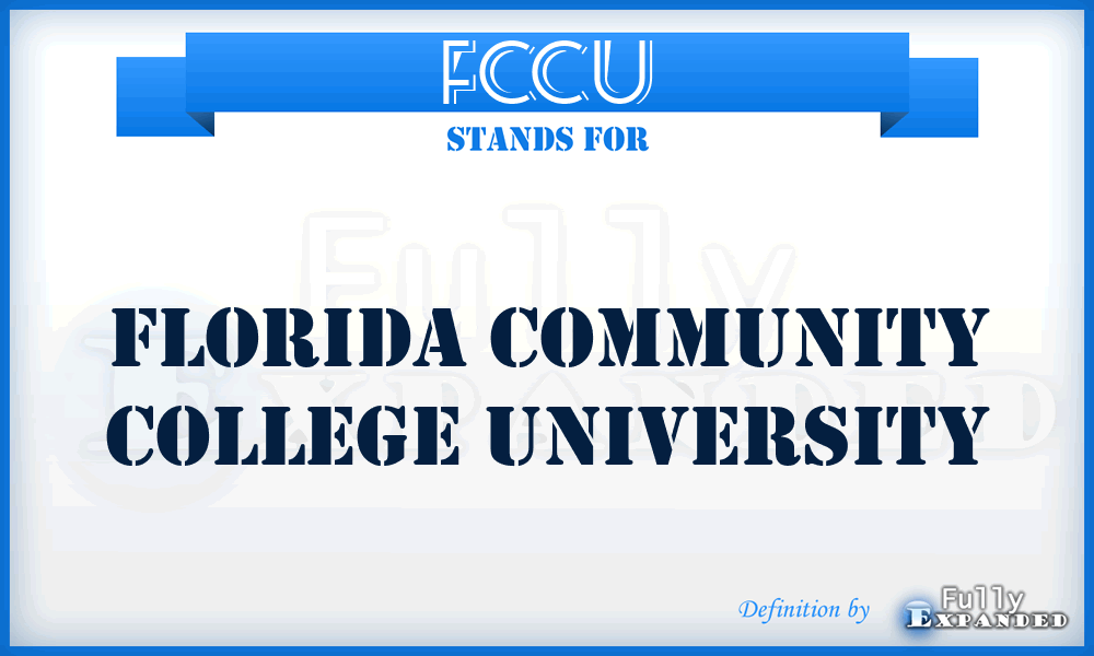 FCCU - Florida Community College University