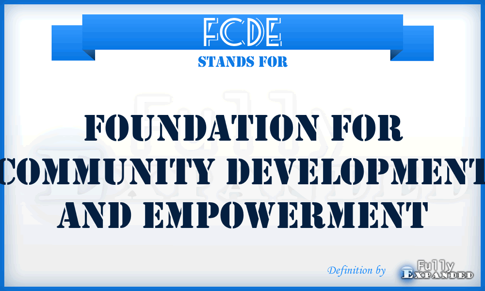 FCDE - Foundation for Community Development and Empowerment