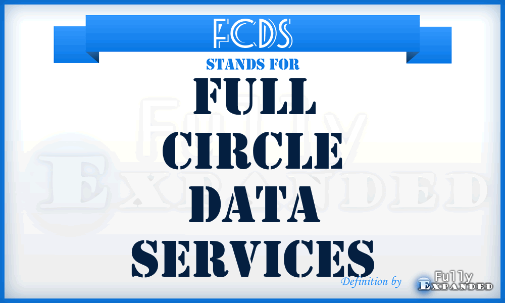 FCDS - Full Circle Data Services