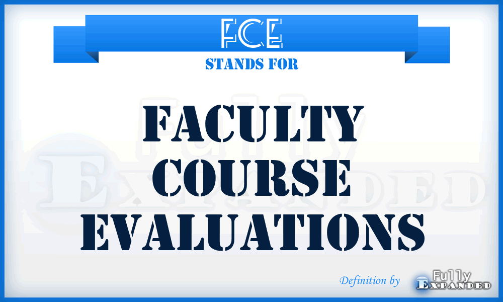 FCE - Faculty Course Evaluations