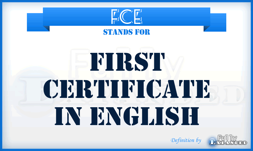 FCE - First Certificate in English