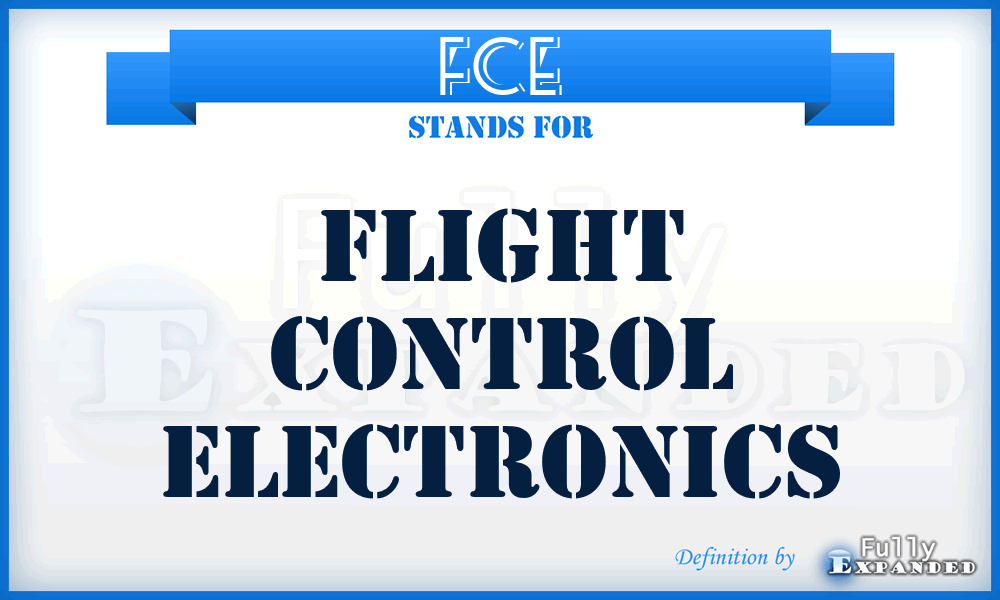 FCE - Flight Control Electronics
