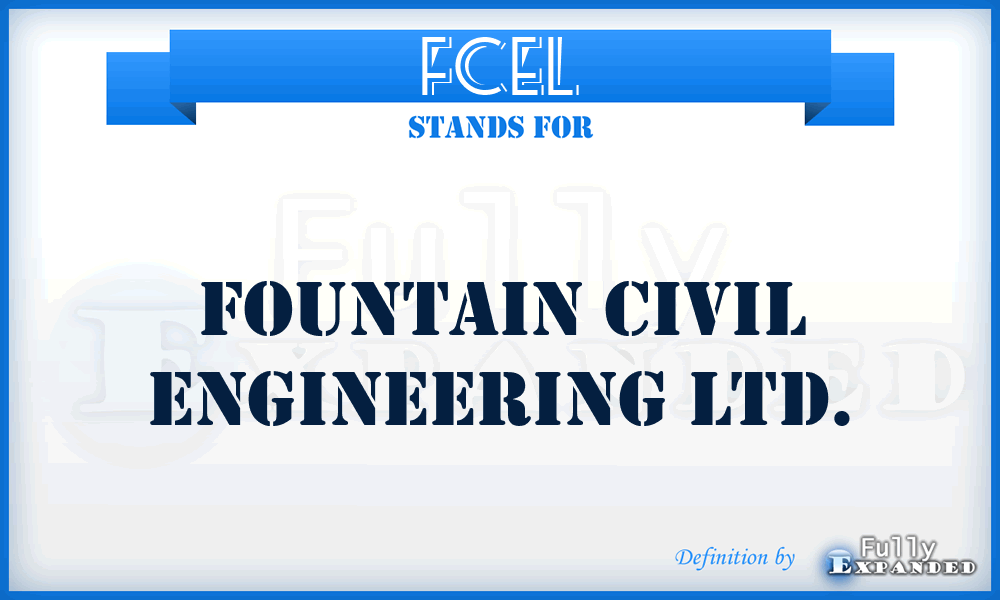 FCEL - Fountain Civil Engineering Ltd.