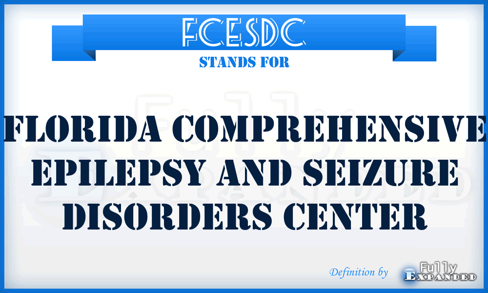 FCESDC - Florida Comprehensive Epilepsy and Seizure Disorders Center
