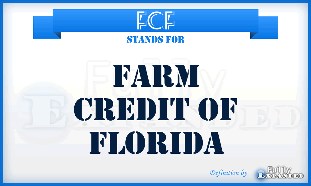 FCF - Farm Credit of Florida