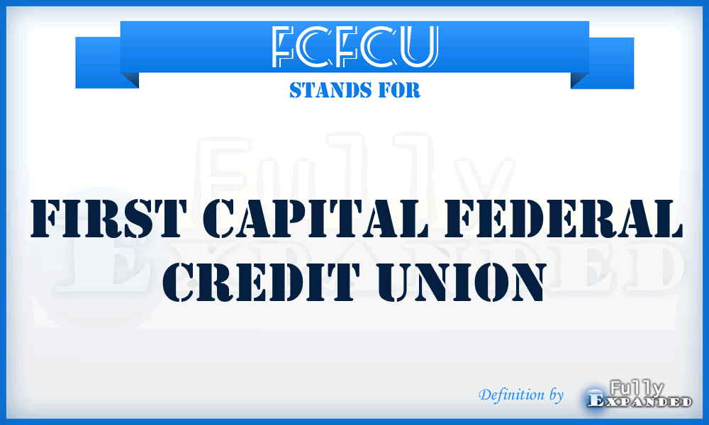 FCFCU - First Capital Federal Credit Union