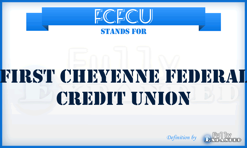 FCFCU - First Cheyenne Federal Credit Union