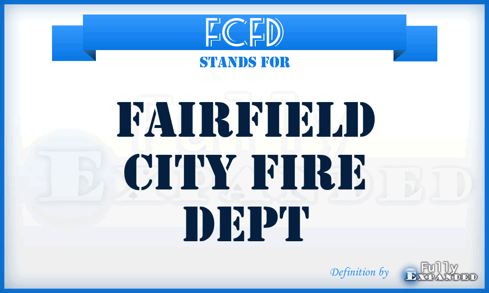 FCFD - Fairfield City Fire Dept