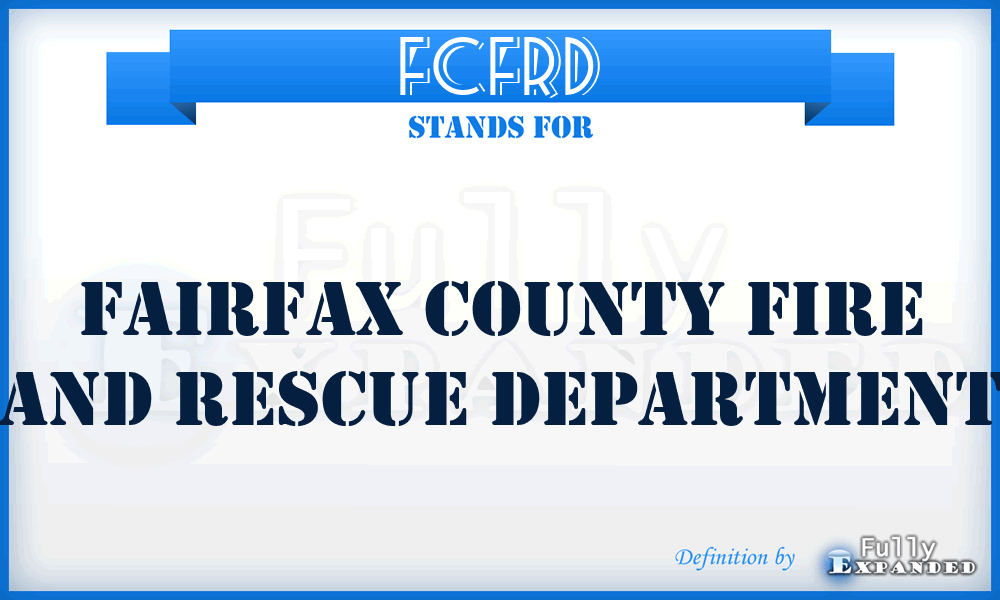 FCFRD - Fairfax County Fire and Rescue Department
