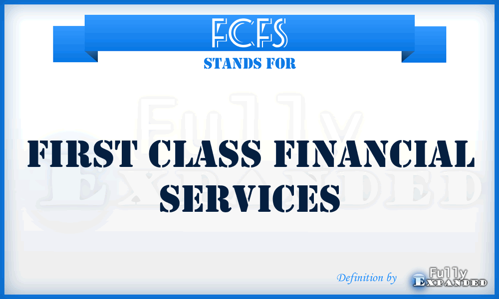 FCFS - First Class Financial Services