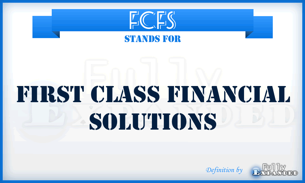FCFS - First Class Financial Solutions