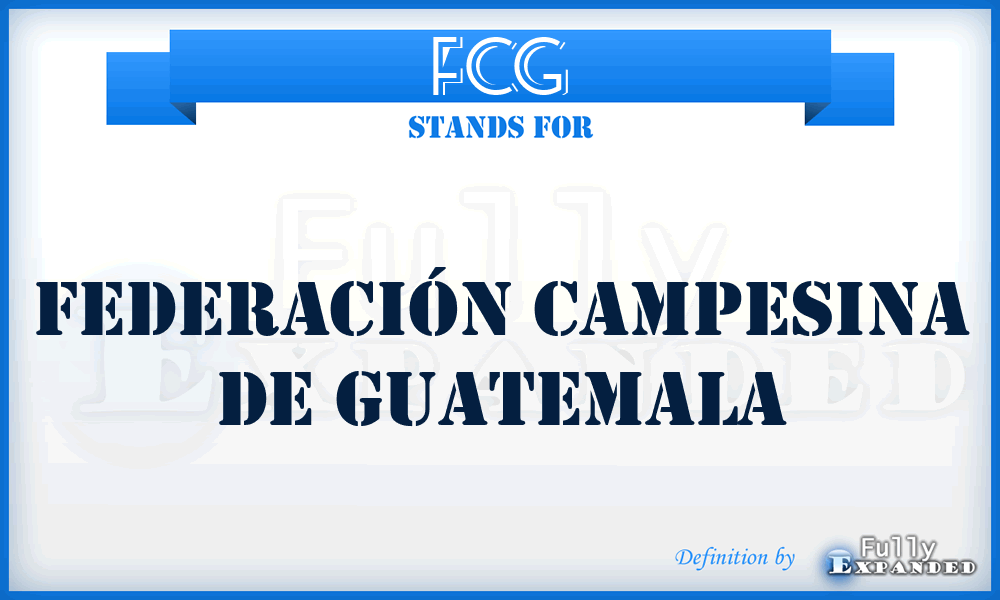 FCG - Federación Campesina de Guatemala