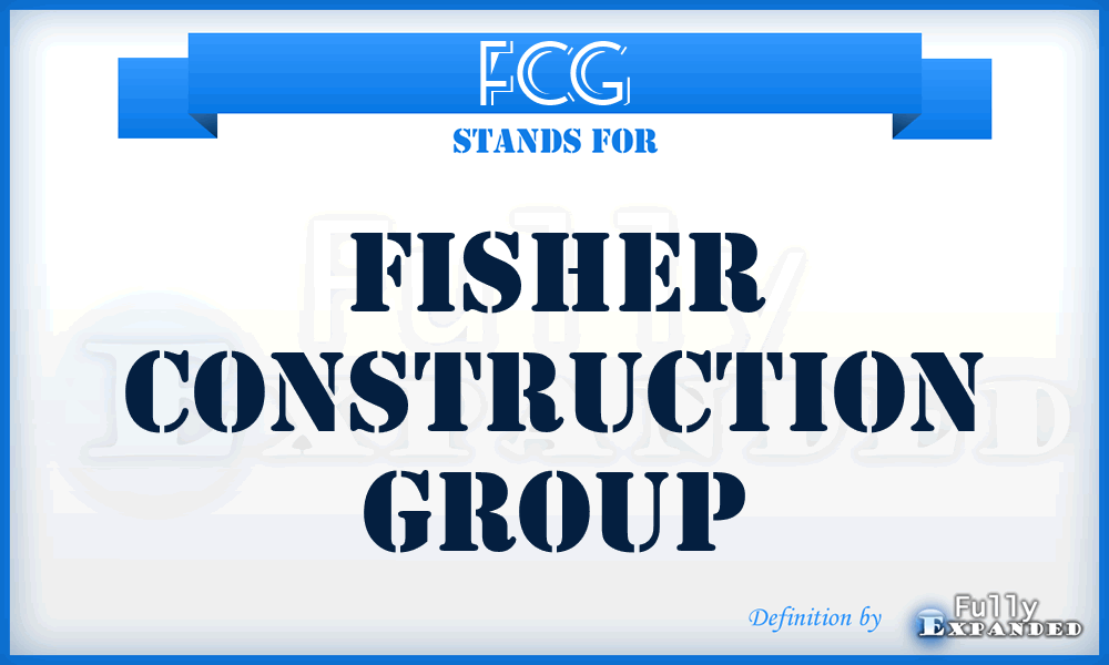 FCG - Fisher Construction Group