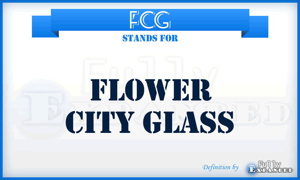 FCG - Flower City Glass