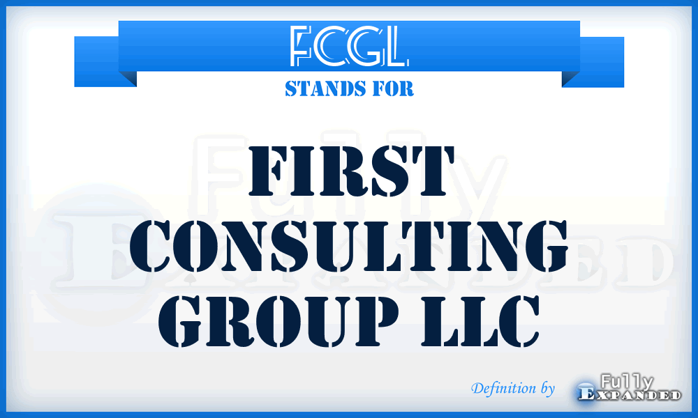 FCGL - First Consulting Group LLC